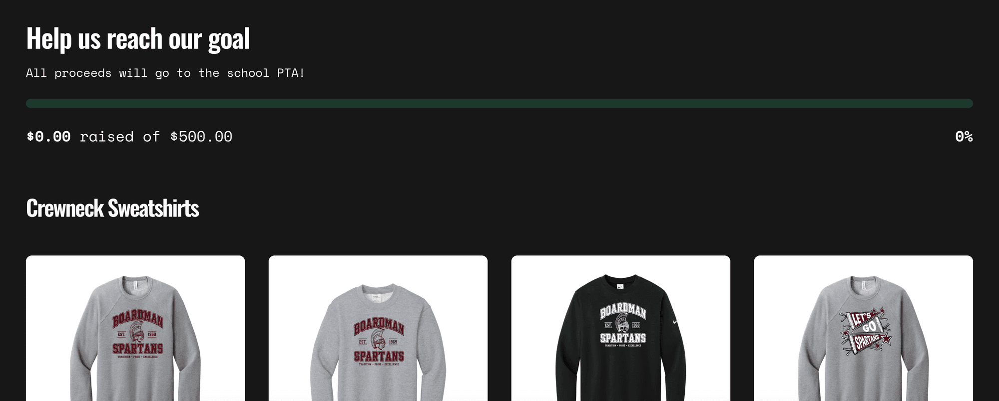 A school storefront's fundraiser section: Help us reach our goal, a progress bar of $0.00 raised of $500.00 for the PTA, above a row of Boardman Spartans crewneck sweatshirts