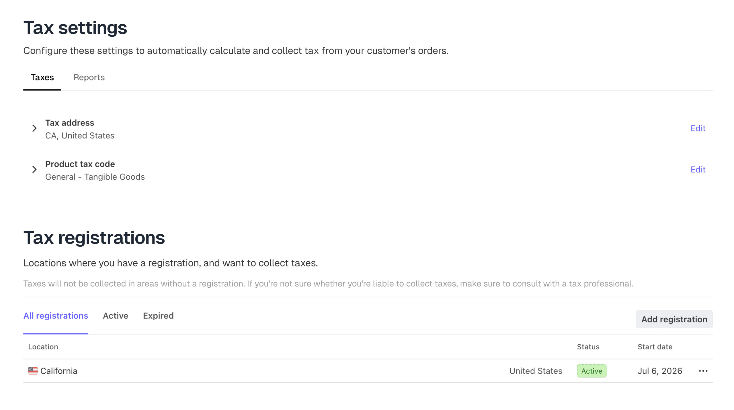 The Itemstores Tax settings page: a California tax address and the General, Tangible Goods product tax code, over Tax registrations with California Active since Jul 6, 2026 and Add registration
